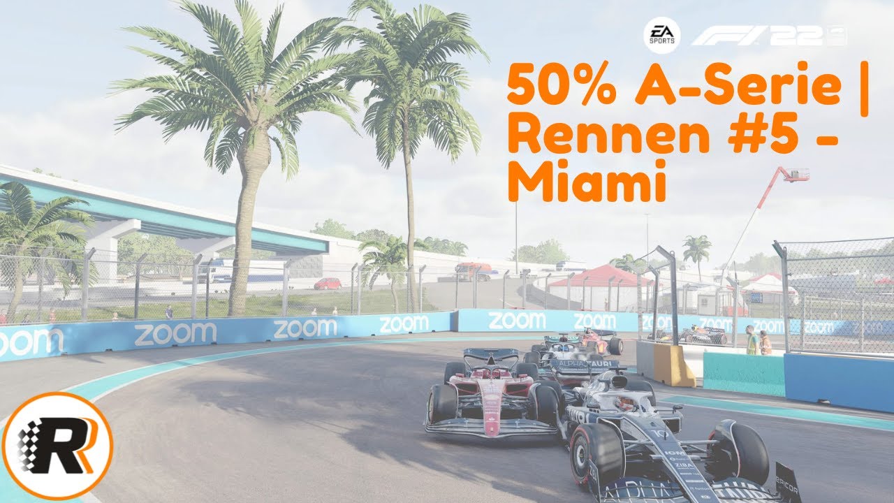 50% A-Serie | Rennen #5 - Miami