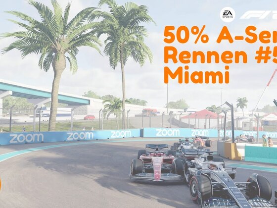 50% A-Serie | Rennen #5 - Miami