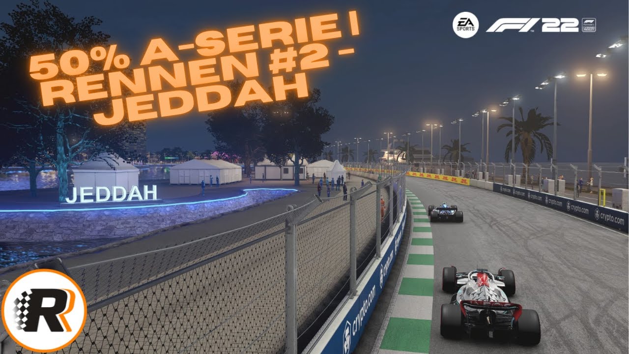 50% A-Serie | Rennen #2 - Jeddah